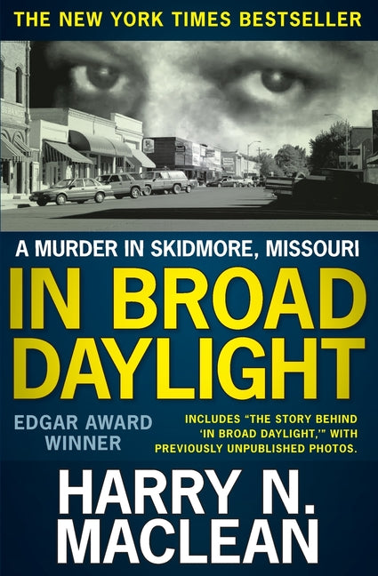 In Broad Daylight: A murder in Skidmore, Missouri - Ingram