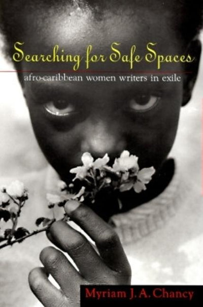 Searching for Safe Spaces: Afro-Caribbean Women Writers in Exile - Ingram