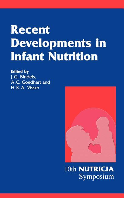 Recent Developments in Infant Nutrition: Scheveningen, 29 November - 2 December 1995 (1996) - Ingram