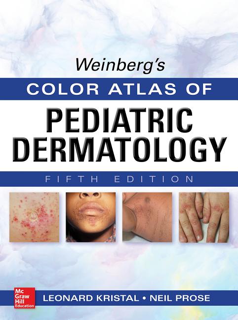 Weinberg's Color Atlas of Pediatric Dermatology (Revised) - Ingram