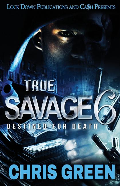 True Savage 6: Destined for Death - Ingram