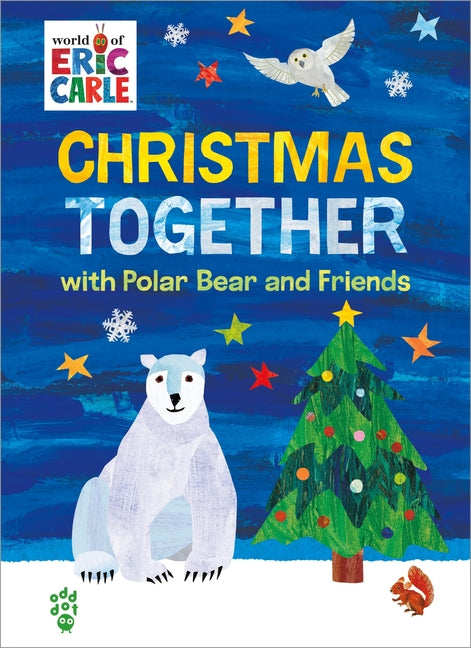 Christmas Together with Polar Bear and Friends (World of Eric Carle) - Ingram