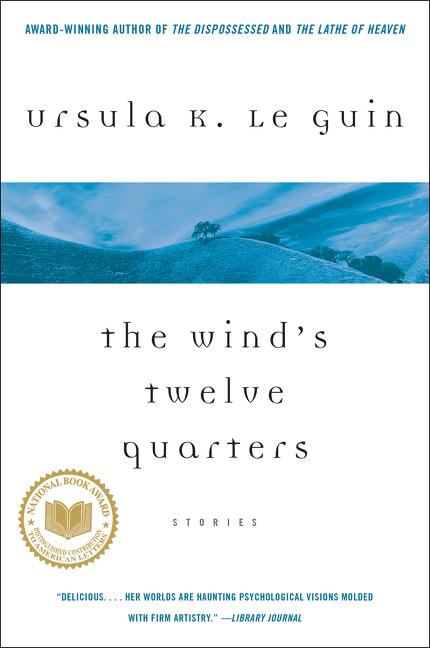Wind's Twelve Quarters: Stories - Ingram