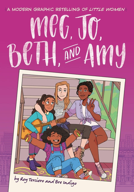 Meg, Jo, Beth, and Amy: A Modern Graphic Retelling of Little Women - Ingram