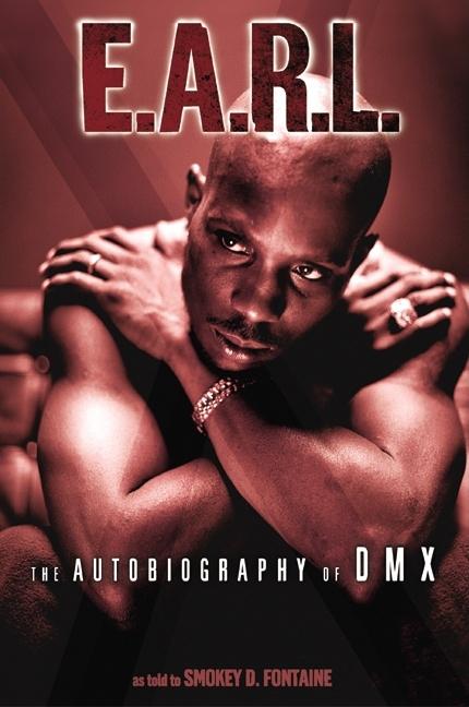 E.A.R.L.: The Autobiography of DMX - Ingram