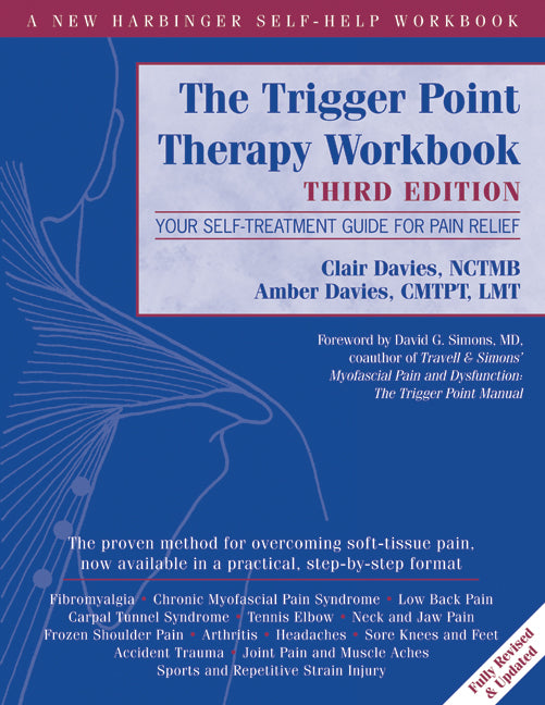 Trigger Point Therapy Workbook: Your Self-Treatment Guide for Pain Relief (Third Edition, New) - Ingram