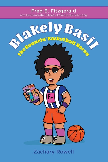 Blakely Basil the Bouncin' Basketball Baron - Ingram