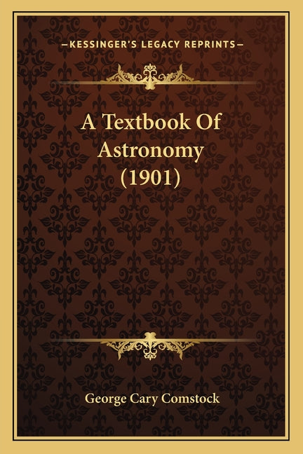 Textbook Of Astronomy (1901) - Ingram