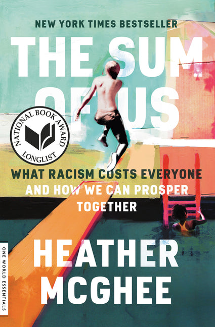 Sum of Us: What Racism Costs Everyone and How We Can Prosper Together - Ingram
