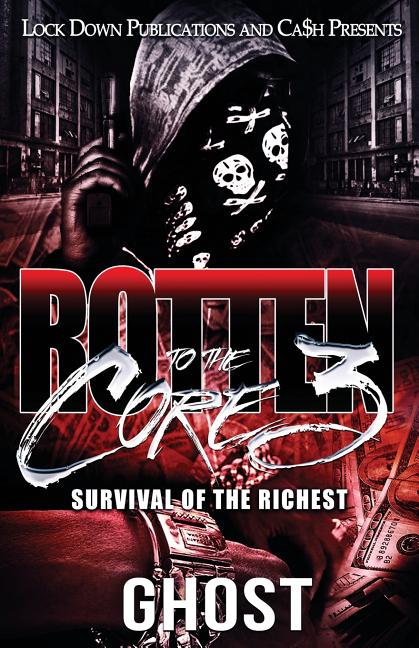 Rotten to the Core 3: Survival of the Richest - Ingram