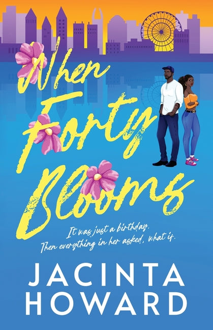 When Forty Blooms - Ingram
