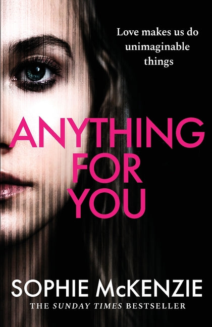 Anything For You: A tense and unputdownable psychological thriller from the SUNDAY TIMES bestselling author - Ingram