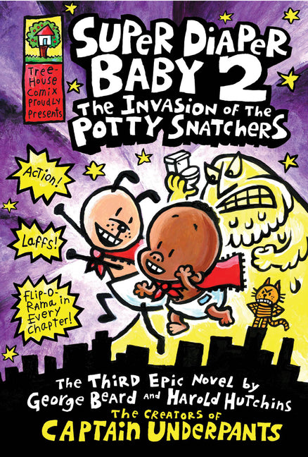 Super Diaper Baby: The Invasion of the Potty Snatchers: A Graphic Novel (Super Diaper Baby #2): From the Creator of Captain Underpants: Volume 2 - Ingram