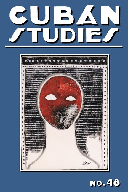Cuban Studies 48 - Ingram