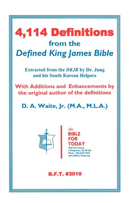 4,114 Definitions from the Defined King James Bible - Ingram