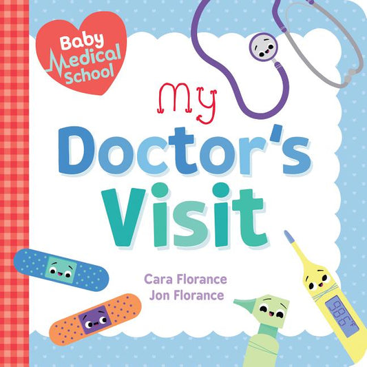 Baby Medical School: My Doctor's Visit - Ingram