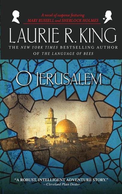 O Jerusalem: A Novel of Suspense Featuring Mary Russell and Sherlock Holmes - Ingram