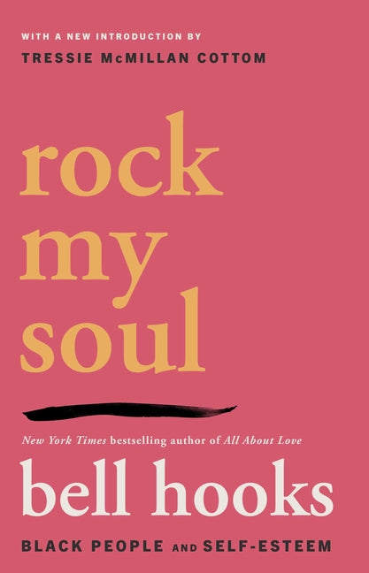 Rock My Soul: Black People and Self-Esteem - Ingram