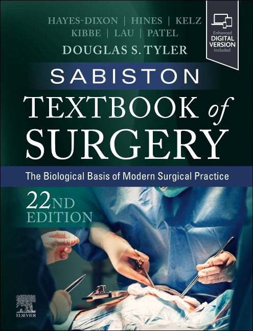 Sabiston Textbook of Surgery: The Biological Basis of Modern Surgical Practice - Ingram