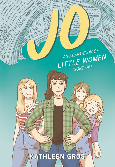 Jo: An Adaptation of Little Women (Sort Of) - Ingram