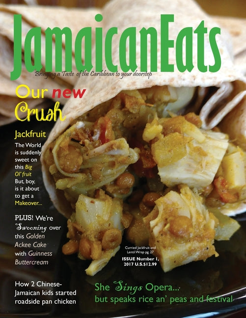 JamaicanEats magazine Issue 1, 2017: Issue #1, 2017 - Ingram