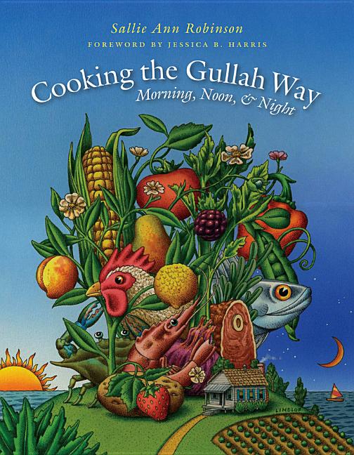 Cooking the Gullah Way, Morning, Noon, and Night - Ingram