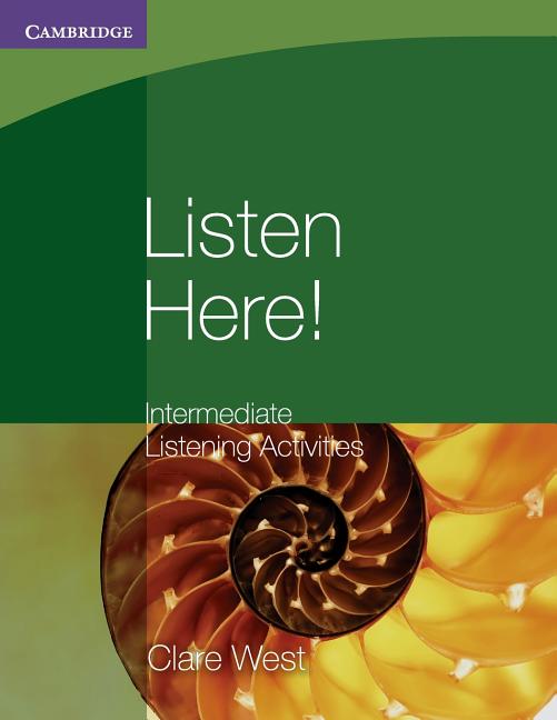 Listen Here! Intermediate Listening Activities - Ingram