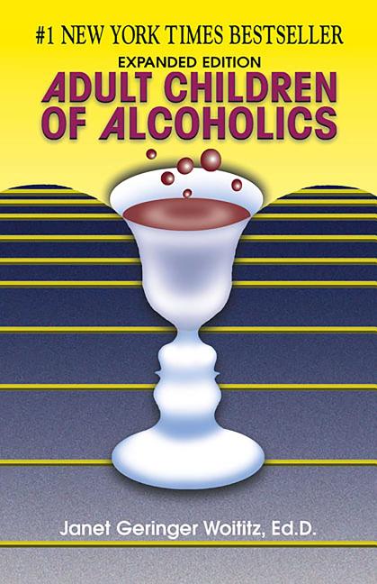 Adult Children of Alcoholics: Expanded Edition (Expanded) - Ingram