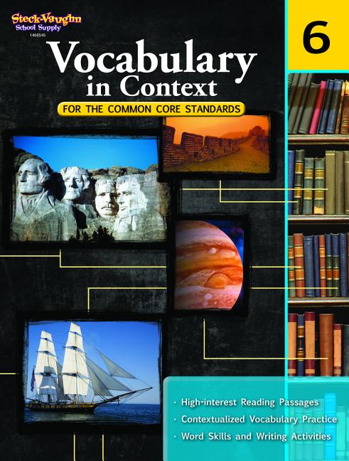 Vocabulary in Context for the Common Core Standards Reproducible Grade 6 (2011) - Ingram