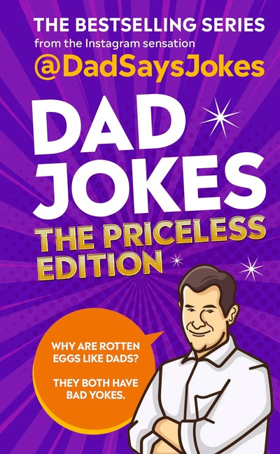 Dad Jokes: The Priceless Edition: The Bestselling Series from the Instagram Sensation - Ingram