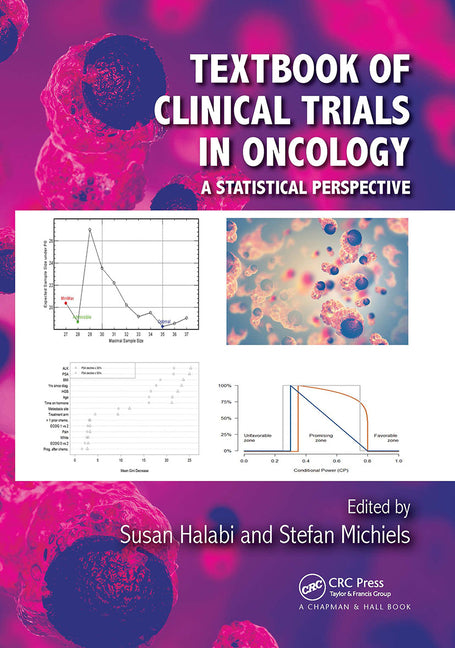 Textbook of Clinical Trials in Oncology: A Statistical Perspective - Ingram