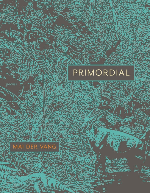 Primordial: Poems - Ingram