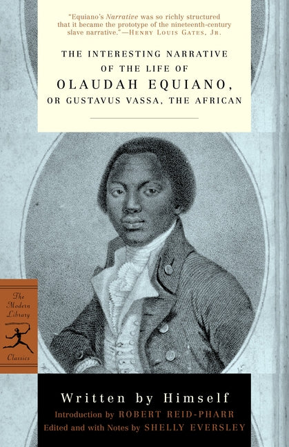 Interesting Narrative of the Life of Olaudah Equiano: Or, Gustavus Vassa, the African - Ingram
