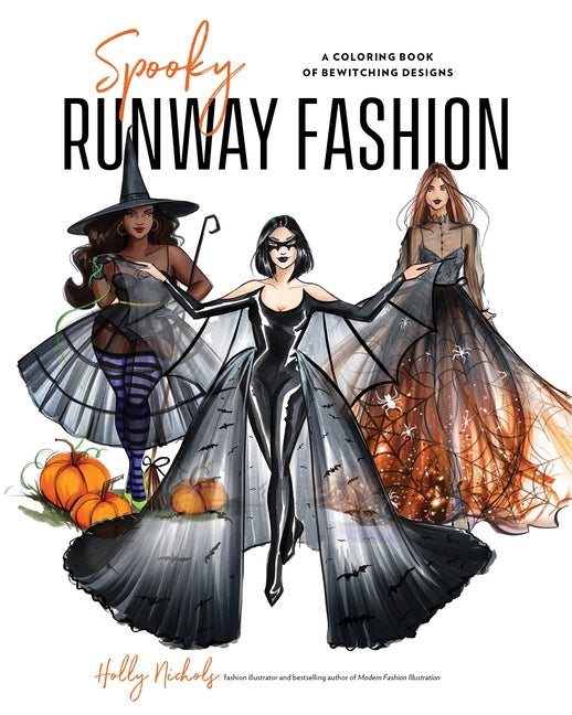 Spooky Runway Fashion: A Coloring Book of Bewitching Designs - Ingram