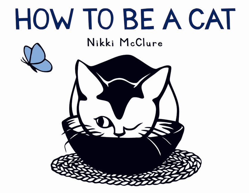 How to Be a Cat: A Board Book - Ingram