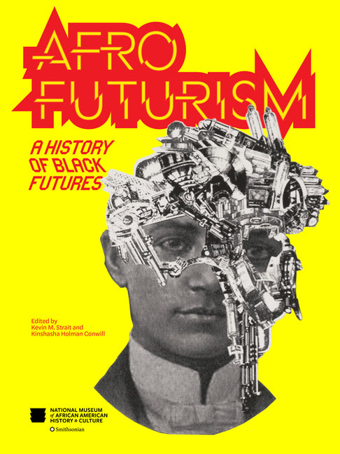 Afrofuturism: A History of Black Futures - Ingram