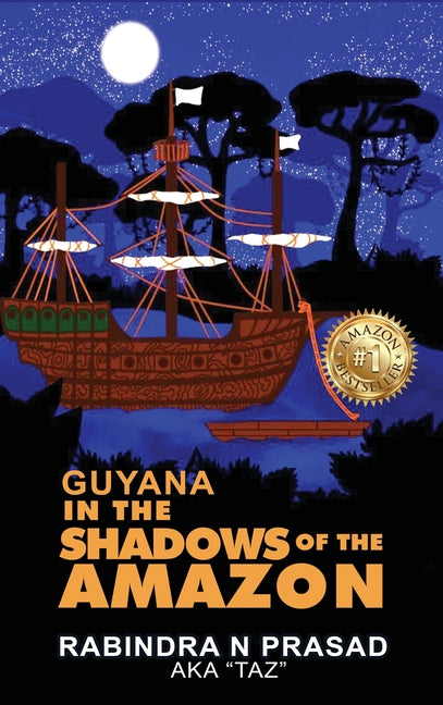 Guyana in the Shadows of the Amazon - Ingram