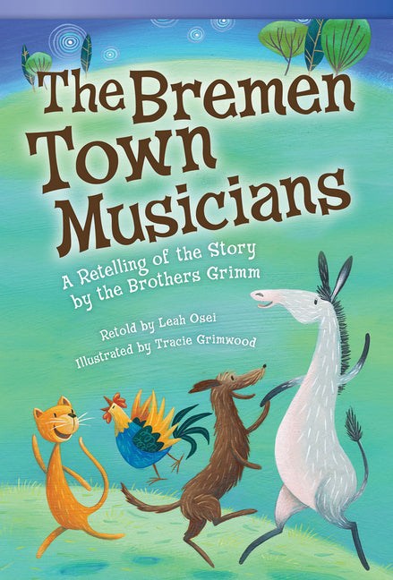 Bremen Town Musicians: A Retelling of the Story by the Brothers Grimm - Ingram