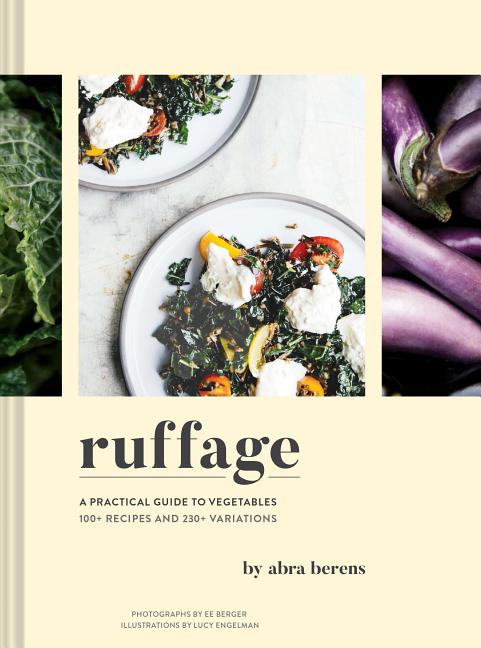 Ruffage: A Practical Guide to Vegetables - Ingram