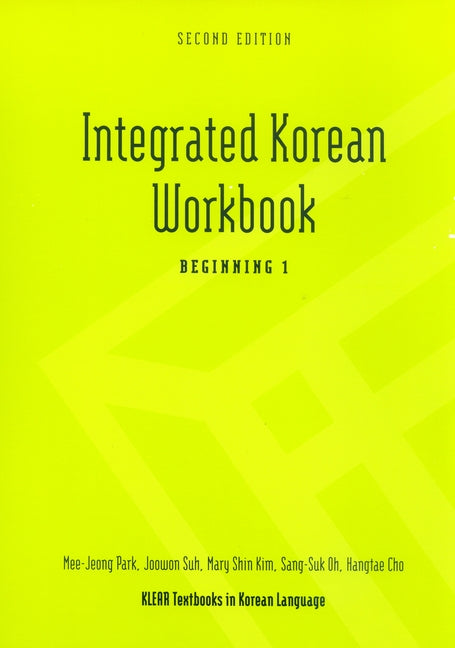 Integrated Korean Workbook: Beginning 1, Second Edition (Workbook) - Ingram