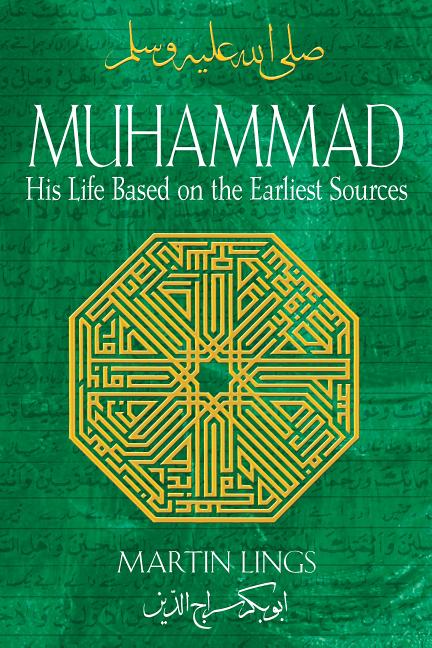 Muhammad: His Life Based on the Earliest Sources (Edition, Revised, Revised) - Ingram