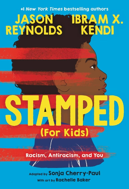 Stamped (for Kids): Racism, Antiracism, and You - Ingram