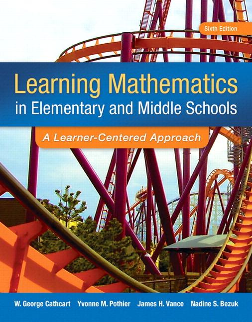 Learning Mathematics in Elementary and Middle School: A Learner-Centered Approach, Enhanced Pearson Etext with Loose-Leaf Version -- Access Card Packa - Ingram