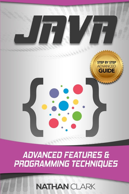 Java: Advanced Features and Programming Techniques - Ingram