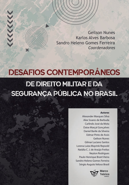 Desafios Contemporâneos de Direito Militar e da Segurança Pública no Brasil - Ingram