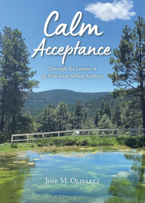 Calm Acceptance: Through the lens of 15 non-bestselling authors - Ingram