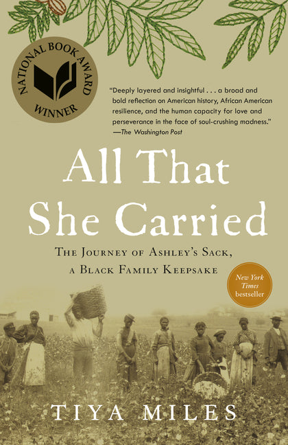 All That She Carried: The Journey of Ashley's Sack, a Black Family Keepsake - Ingram