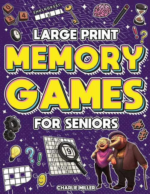 Memory Games for Seniors (Large Print): A Fun Activity Book with Brain Games, Word Searches, Trivia Challenges, Crossword Puzzles for Seniors and More - Ingram