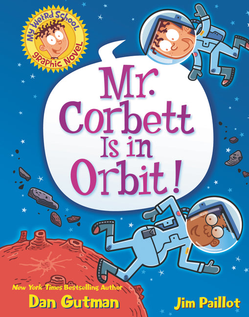 My Weird School Graphic Novel: Mr. Corbett Is in Orbit!: A Graphic Novel - Ingram
