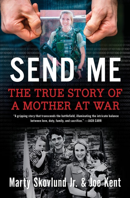Send Me: The True Story of a Mother at War - Ingram